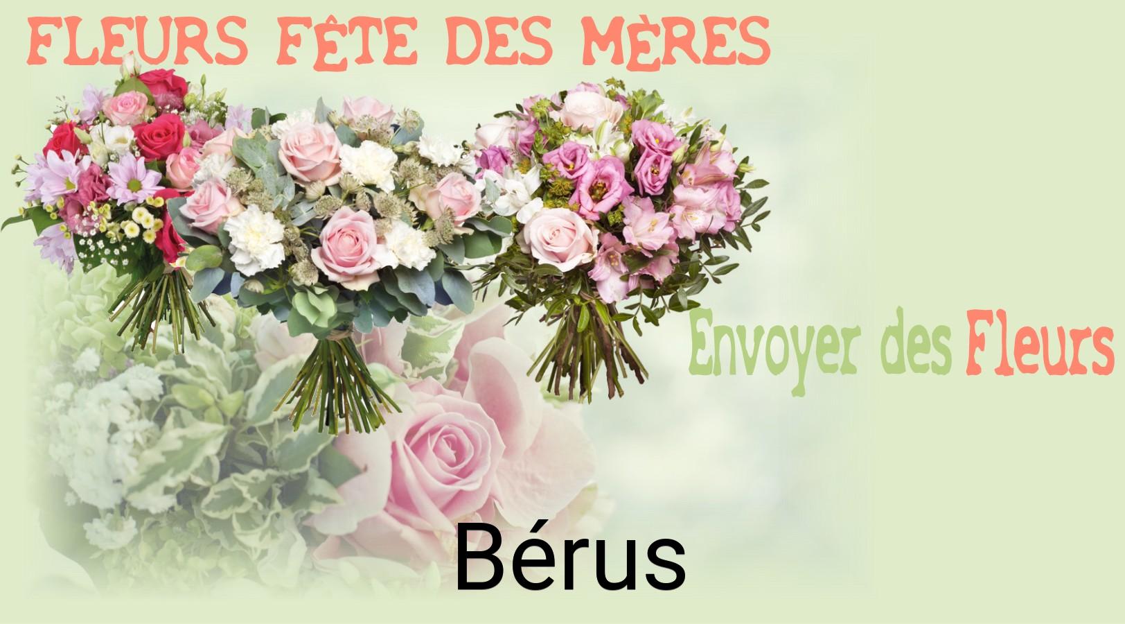 Bouquet de Fête des Mères livré à Bérus